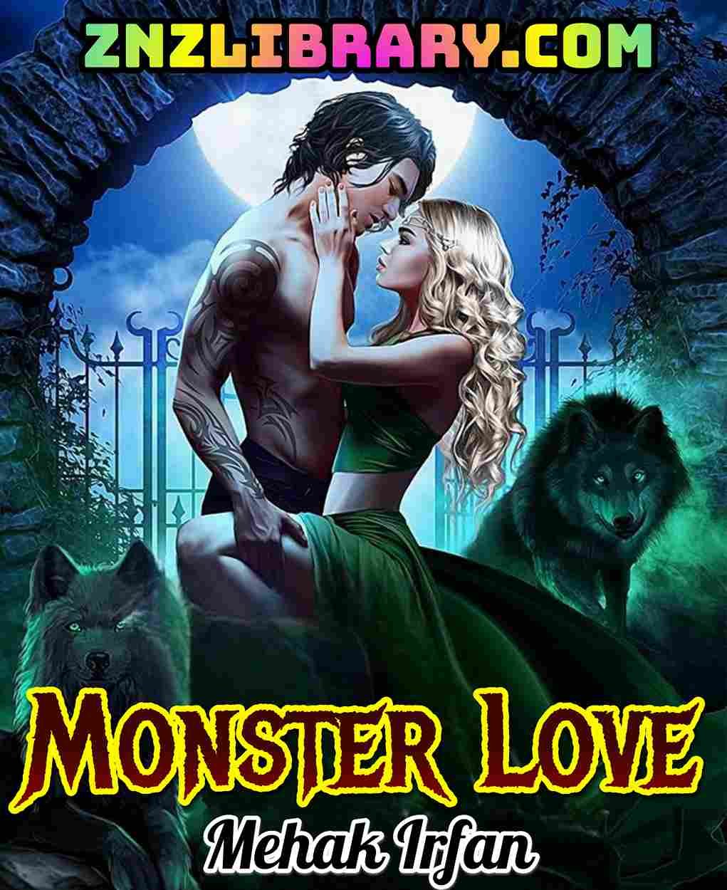 Monster Love Novel By Mehak Irfan Complete – ZNZ Library