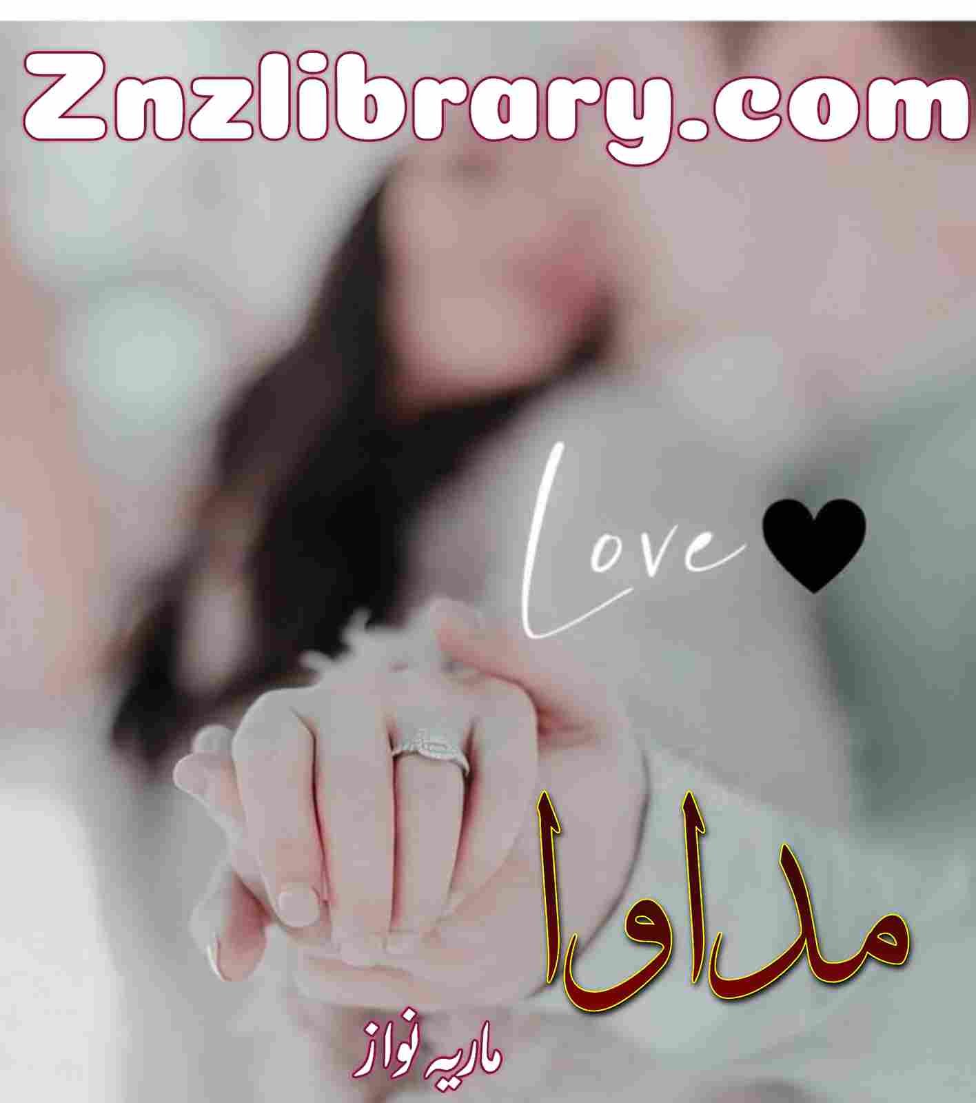 Madawa Novel By Maria Nawaz Complete – ZNZ