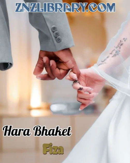 Novel Hara Bhaket By Fiza Complete - ZNZ