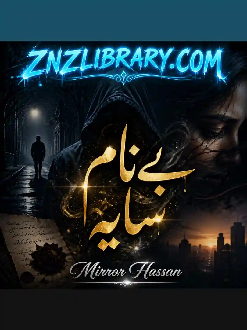 Novel Be Naam Saaya By Mirror Hassan Complete - ZNZ