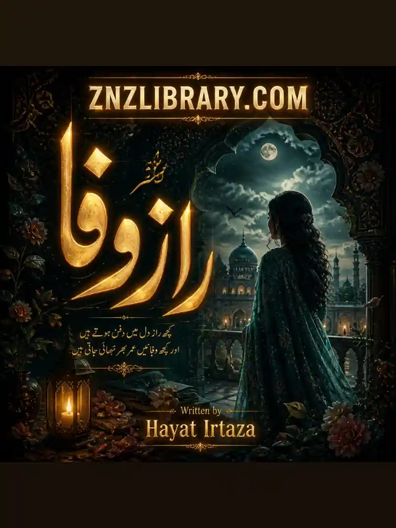 Novel Raaz E Wafa New Version By Hayat Irtaza Complete - ZNZ