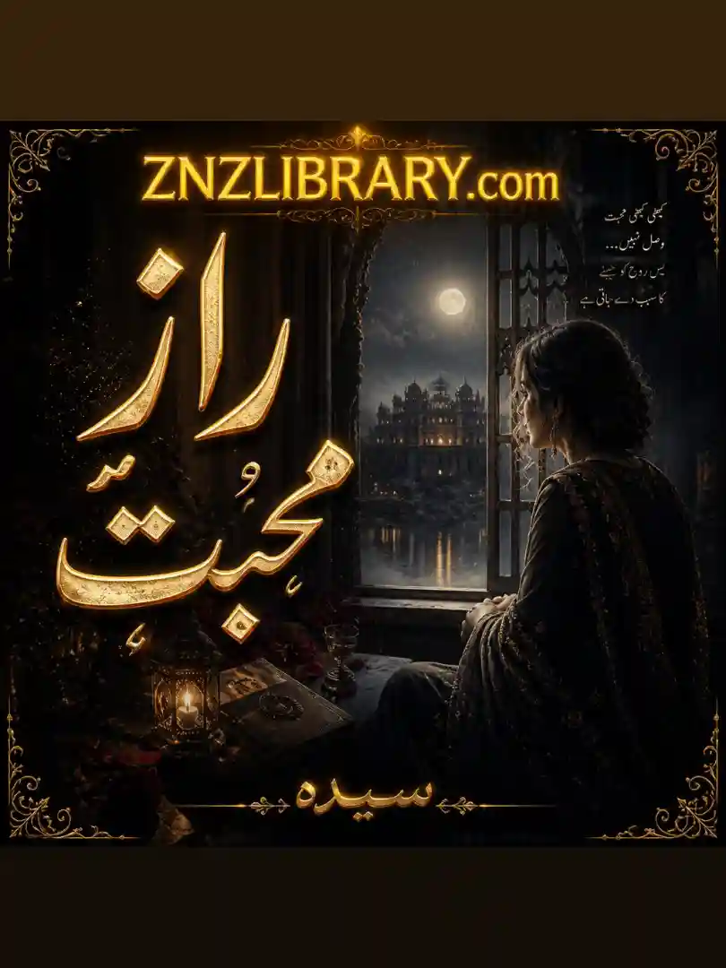 Raaz-e-Mohabbat Novel By Syeda Complete - ZNZ