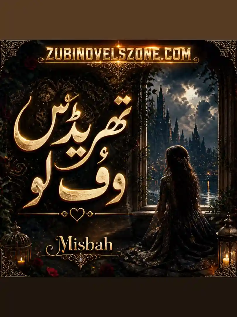 Novel Threads of Love By Misbah Complete - ZNZ