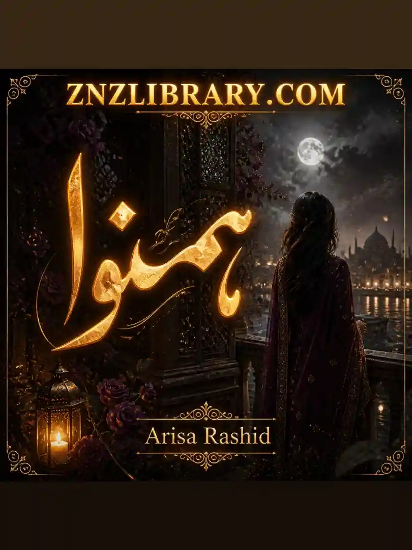 Novel Humnava By Arisa Rashid Complete - ZNZ