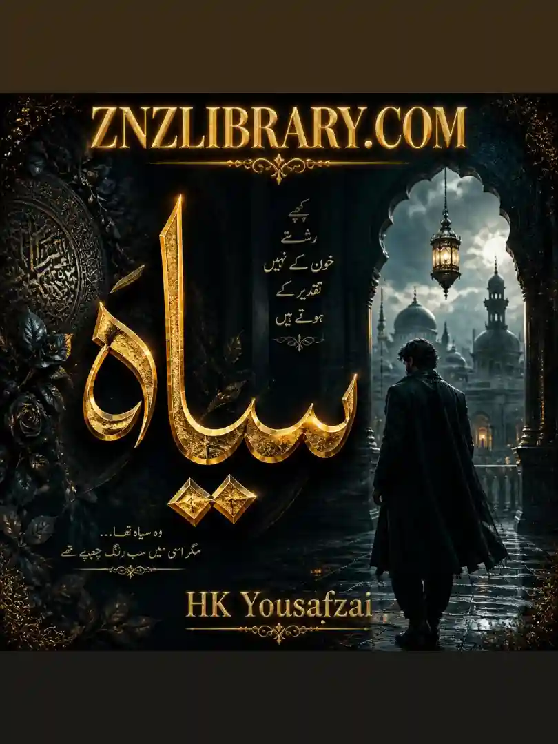 Novel Siyah By HK Yousafzai Complete - ZNZ